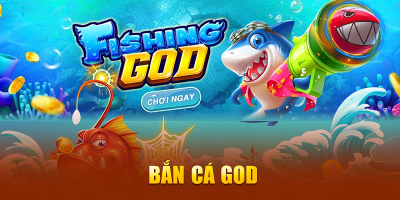 Bắn cá God